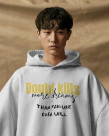 Doubt Kills Dreams White Regular Hoodie